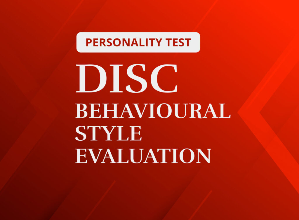 DISC Behavioural Style Evaluation - YOUR Personalised 40 Page Report