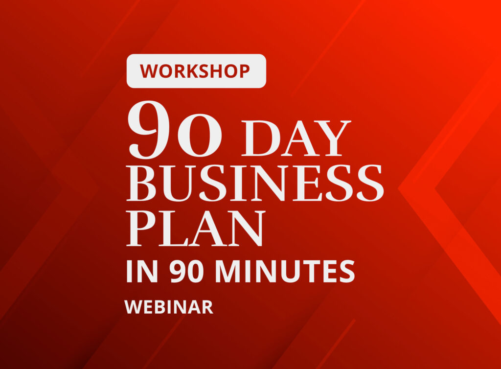 90 Day Business Plan in 90 Minutes Webinar Workshop